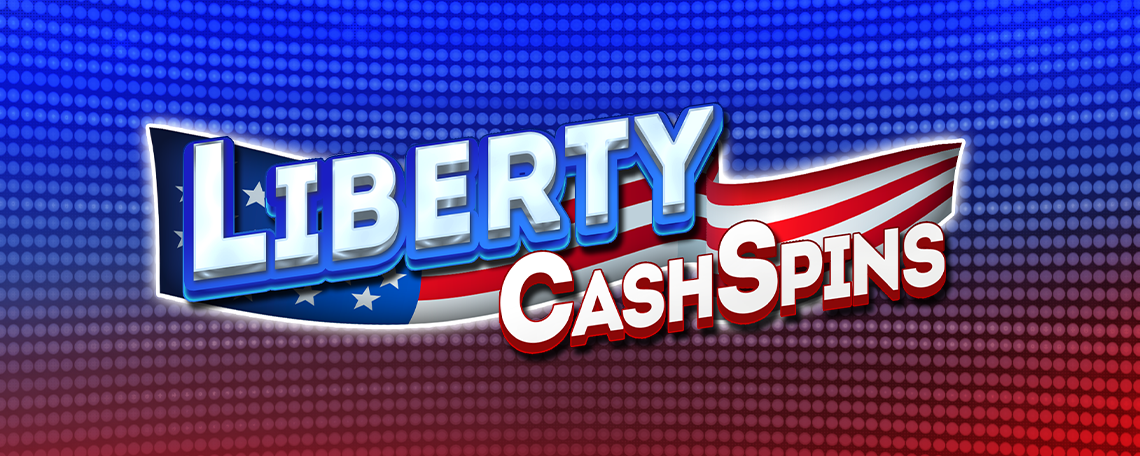 Liberty Cash Spins